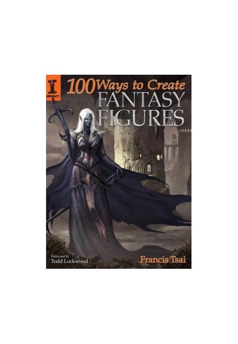 100 ways to create fantasy figures
