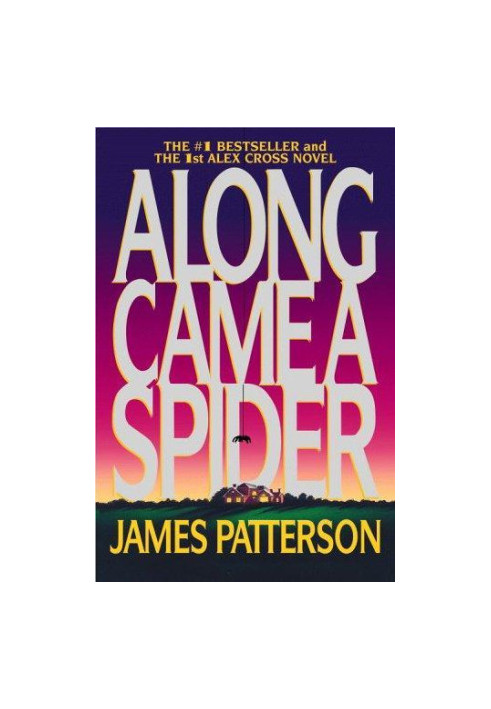 Along Came a Spider - Alex Cross 01