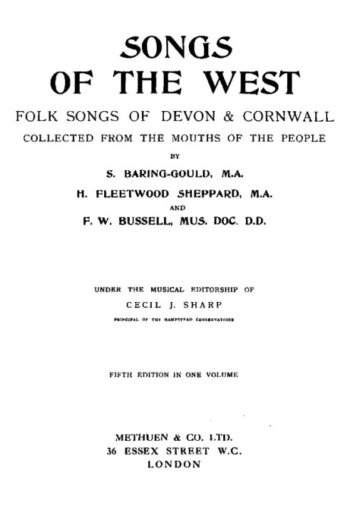 Пісні Заходу. Народні пісні Девона та Корнуолла, зібрані з вуст людей