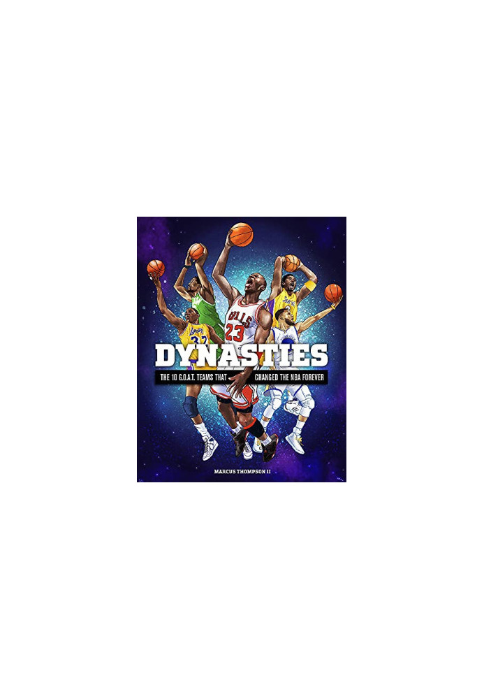 Dynasties: The 10 G.O.A.T. Teams That Changed the NBA Forever