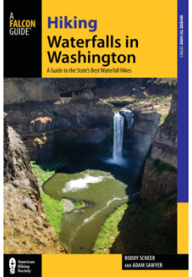 Hiking waterfalls in Washington: a guide to the state's best waterfall hikes