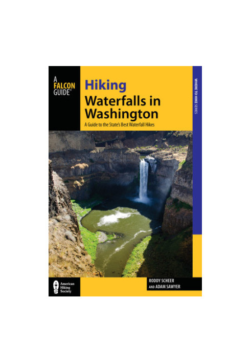 Hiking waterfalls in Washington: a guide to the state's best waterfall hikes