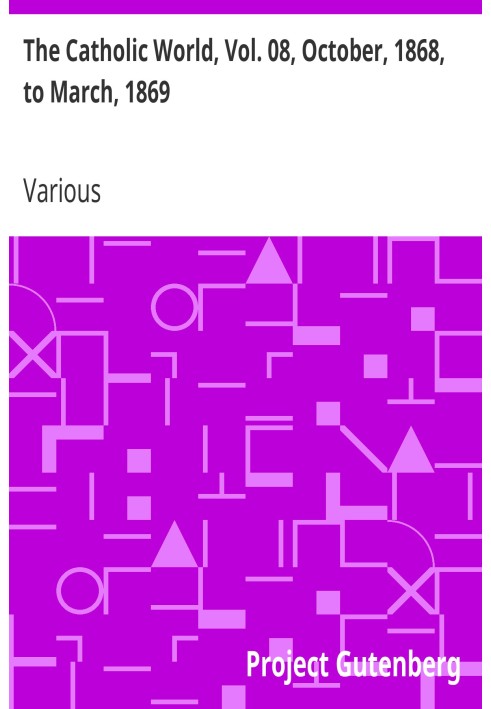 Католицький світ, том. 08 жовтня 1868 року по березень 1869 року.