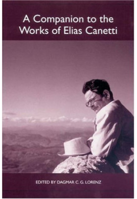 A companion to the works of Elias Canetti