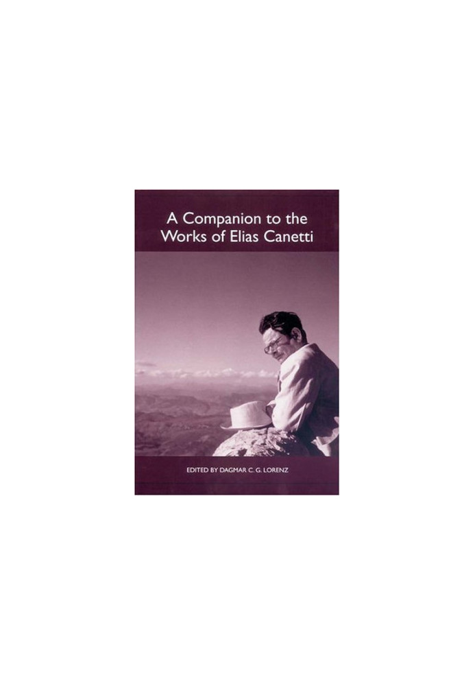 A companion to the works of Elias Canetti