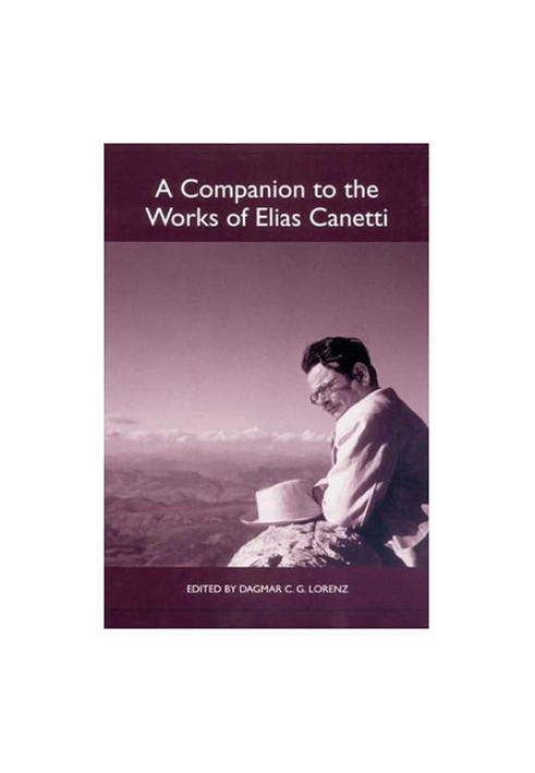 A companion to the works of Elias Canetti