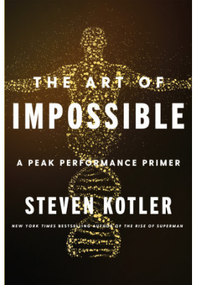 The Art of Impossible - A peak performance primer