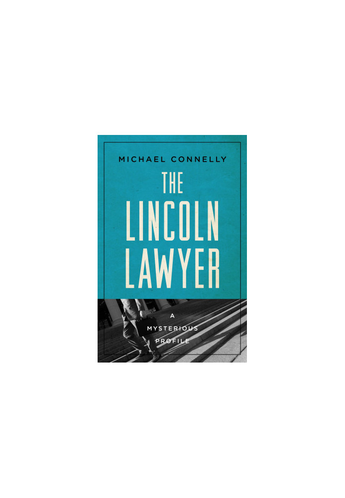 The Lincoln Lawyer - a Mysterious Profile