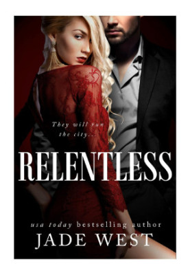 Relentless (Starcrossed Lovers Trilogy Book 3)