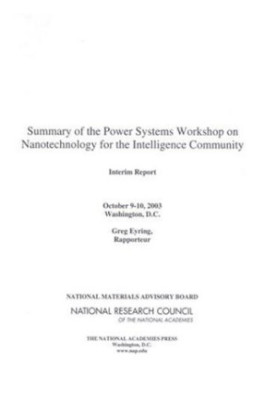 Summary of the Power Systems Workshop on Nanotechnology for the Intelligence Community - October 9-10, 2003 Washington, D.C.