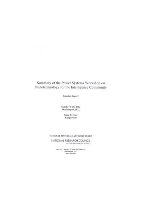 Summary of the Power Systems Workshop on Nanotechnology for the Intelligence Community - October 9-10, 2003 Washington, D.C.