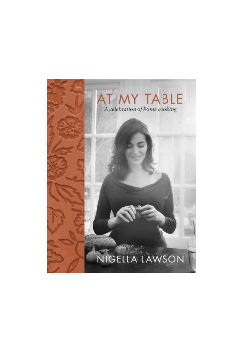 At My Table: A Celebration of Home Cooking