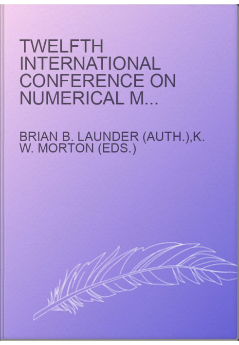 Twelfth International Conference on Numerical Methods in Fluid Dynamics: Proceedings of the Conference Held at the University
