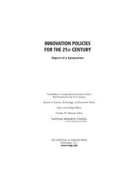 Innovation Policies for the 21st Century: Report of a Symposium