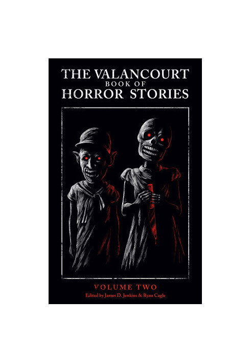 The Valancourt Book of Horror Stories, Volume 2