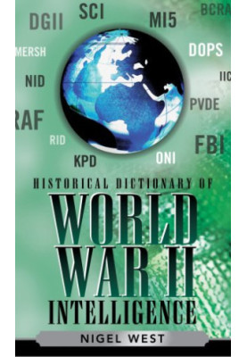 Historical Dictionary of World War II Intelligence