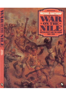 War on the Nile: Britain, Egypt and the Sudan, 1882-1898