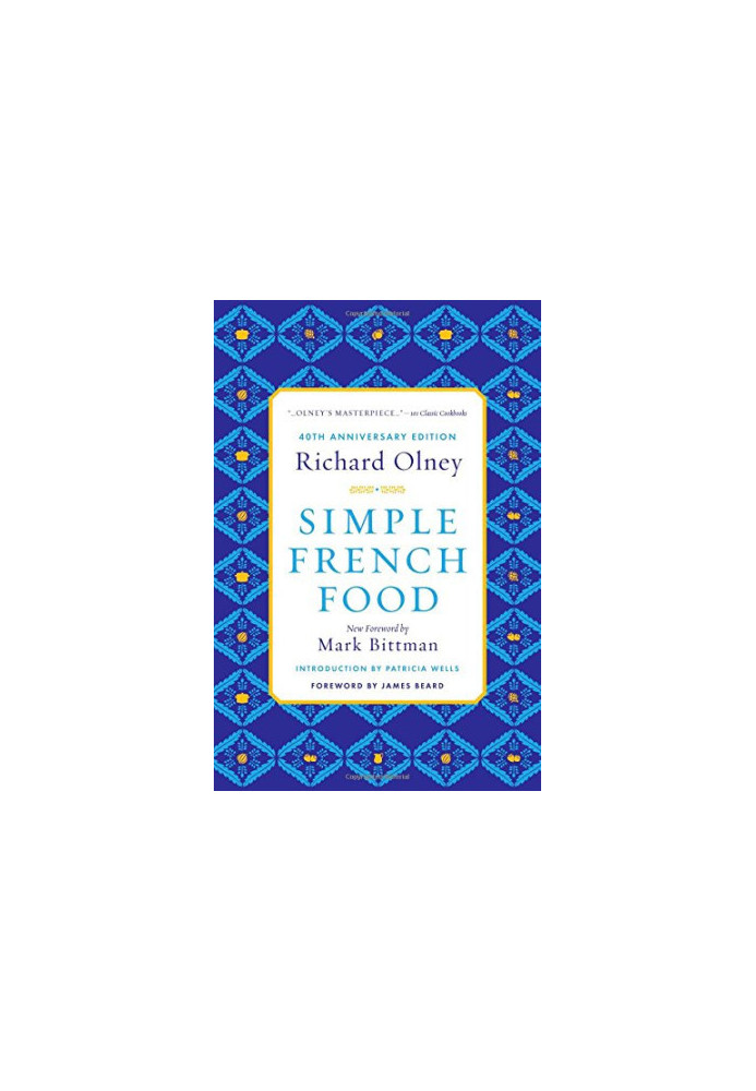 Simple French Food 40th Anniversary Edition