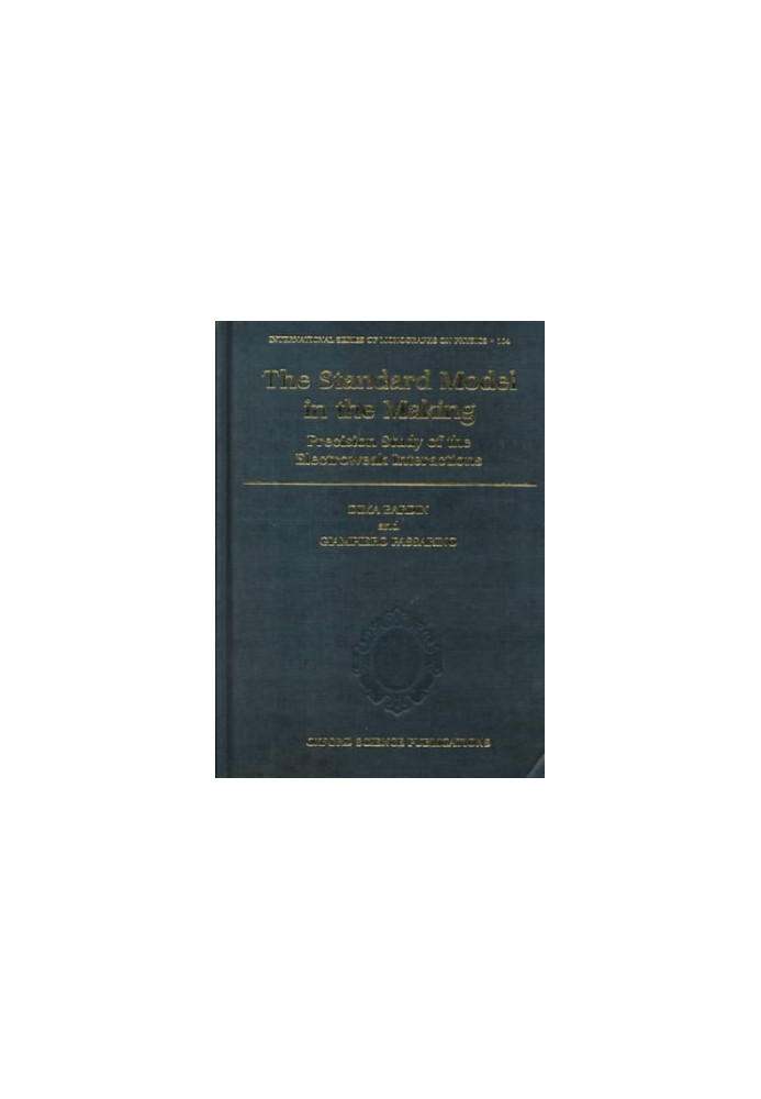 The Standard Model in the Making: Precision Study of the Electroweak Interactions