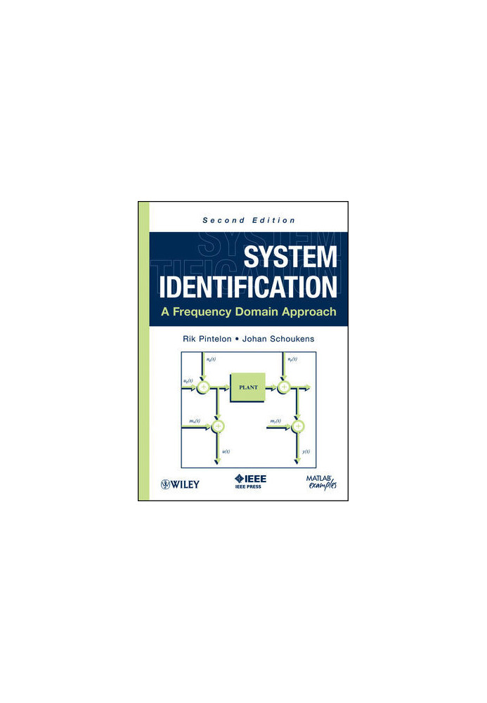 System Identification: A Frequency Domain Approach, Second Edition