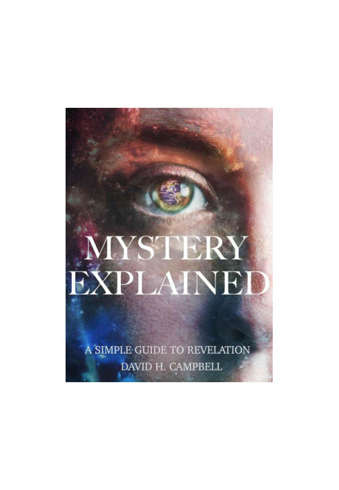 Mystery Explained: A Simple Guide to Revelation