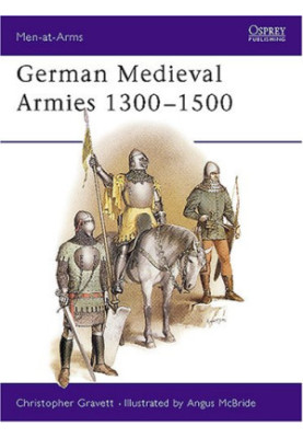 German Medieval Armies 1300-1500