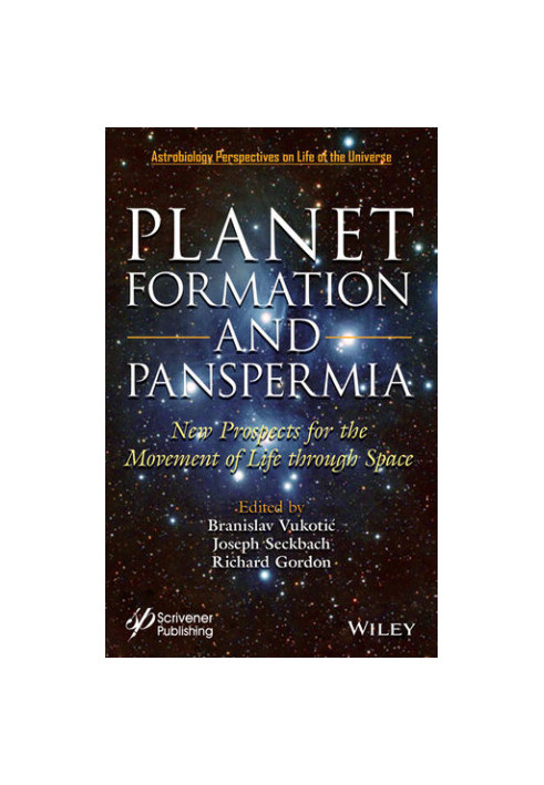 Planet Formation and Panspermia: New Prospects for the Movement of Life Through Space