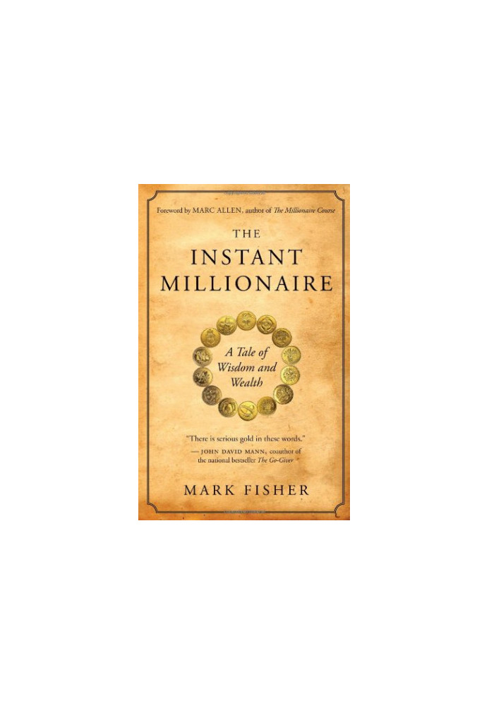 The Instant Millionaire: A Tale of Wisdom and Wealth