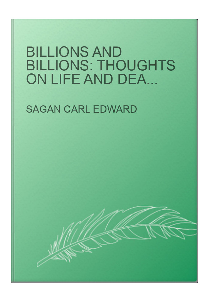 Billions and Billions: Thoughts on Life and Death at the Brink of the Millenium