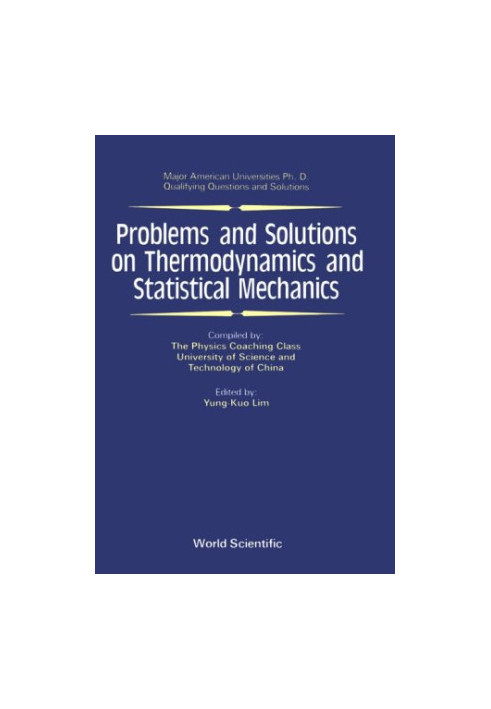 Problems and Solutions on Thermodynamics and Statistical Mechanics
