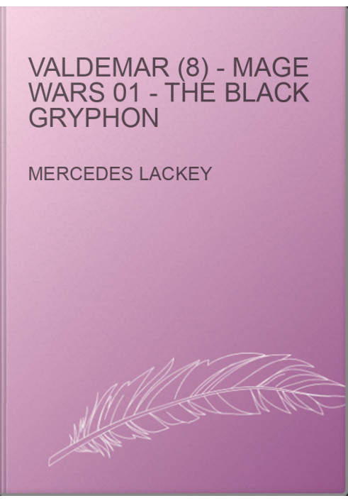 Valdemar (8) - Mage Wars 01 - The Black Gryphon