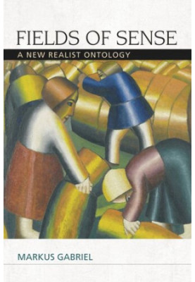 Fields of Sense: A New Realist Ontology