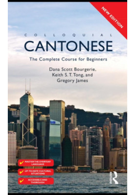 Colloquial Cantonese: The Complete Course for Beginners (Colloquial Series)