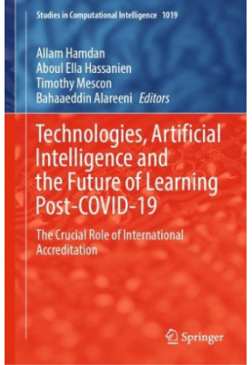 Technologies, Artificial Intelligence and the Future of Learning Post-COVID-19: The Crucial Role of International Accreditati