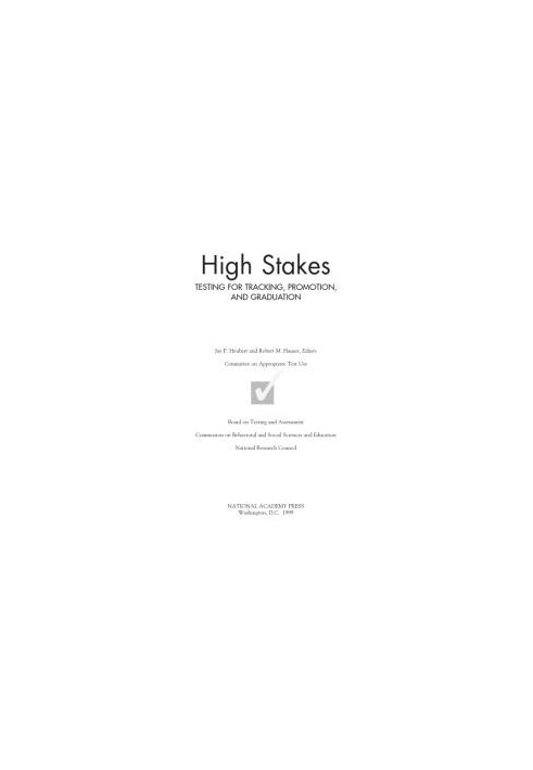 High Stakes: Testing for Tracking, Promotion, and Graduation