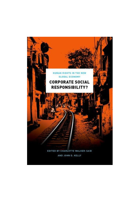 Corporate social responsibility? : human rights in the new global economy