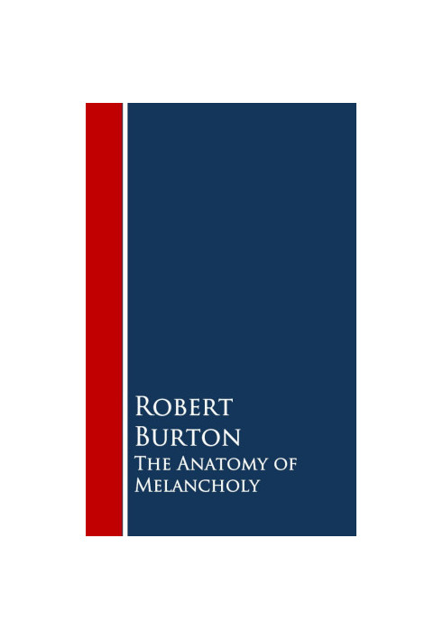 The Anatomy of Melancholy