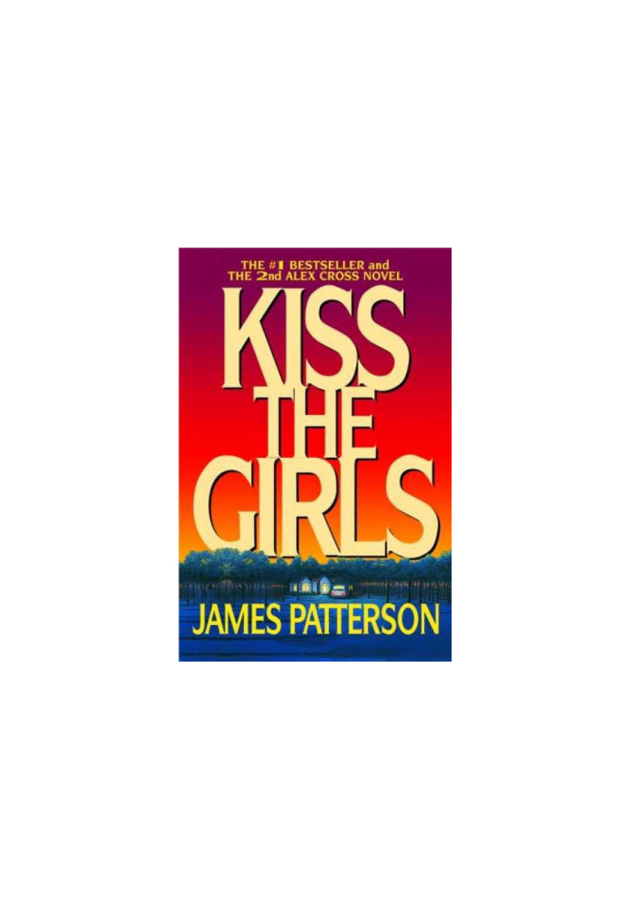 Kiss the Girls (Alex Cross, 02)