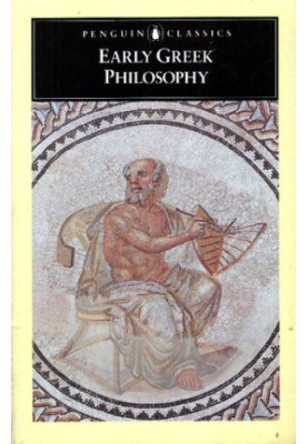 Early Greek Philosophy (Penguin Classics)