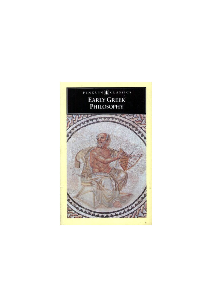 Early Greek Philosophy (Penguin Classics)