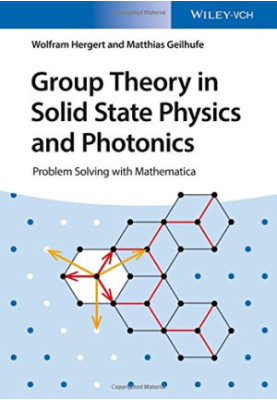 Group Theory in Solid State Physics and Photonics: Problem Solving with Mathematica