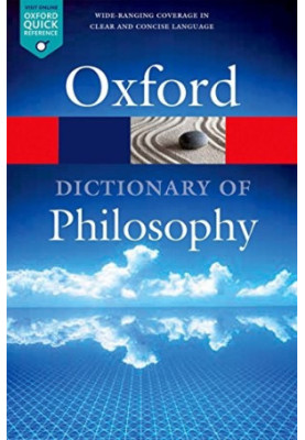 The Oxford Dictionary of Philosophy