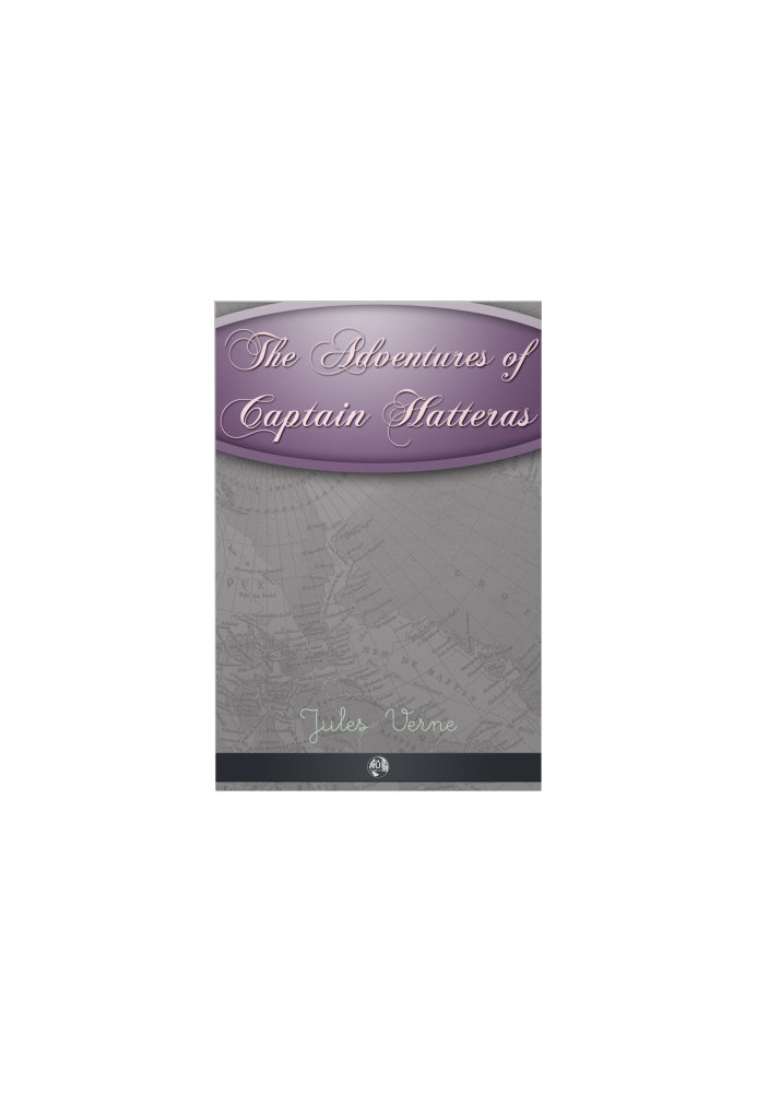 The Adventures of Captain Hatteras