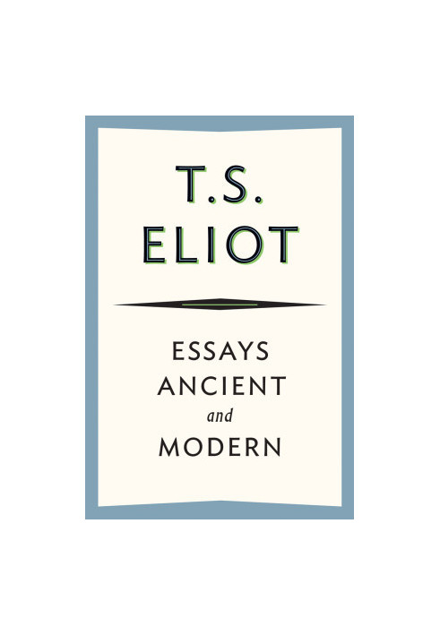 Essays Ancient and Modern