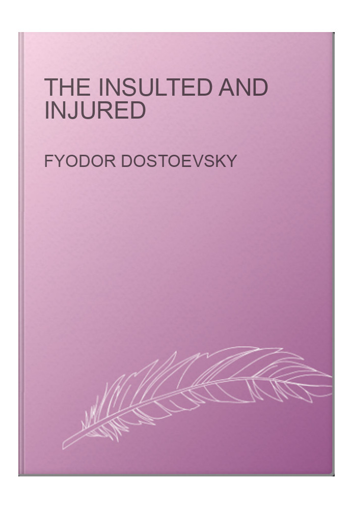 The Insulted and Injured