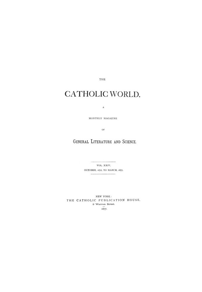 Католический мир, Vol. 24 октября 1876 г. - март 1877 г. Ежемесячный журнал общей литературы и науки.