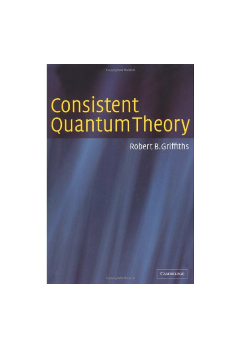 Consistent Quantum Theory