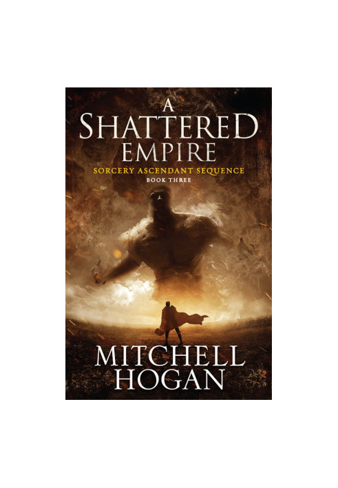 Sorcery Ascendant Sequence 03 - A Shattered Empire