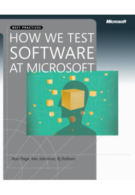How We Test Software At Microsoft