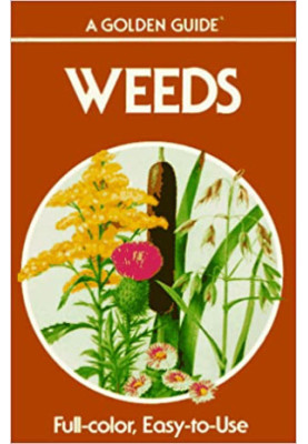 Weeds (A Golden guide)